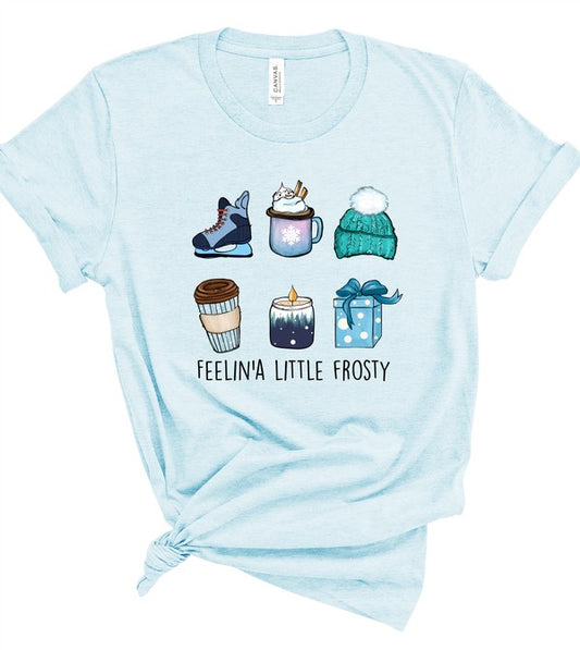 Feelin'a Little Frosty Graphic Tee