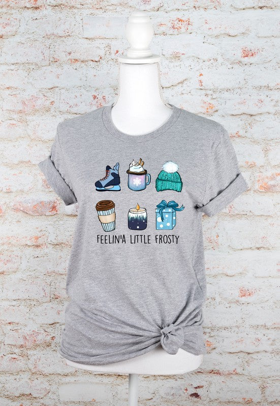 Feelin'a Little Frosty Graphic Tee
