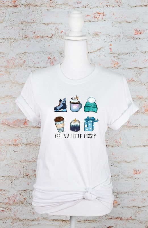 Feelin'a Little Frosty Graphic Tee