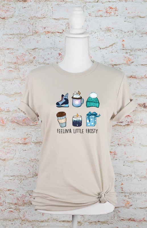 Feelin'a Little Frosty Graphic Tee