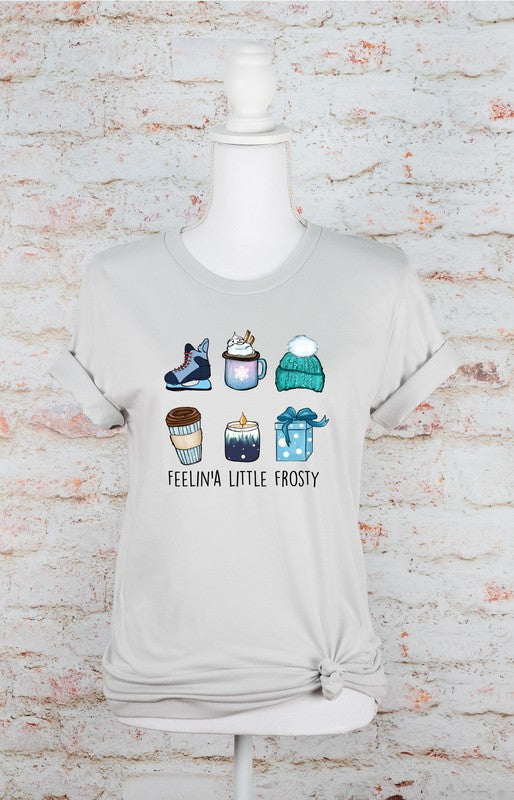 Feelin'a Little Frosty Graphic Tee