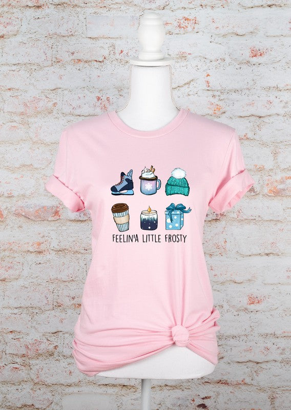 Feelin'a Little Frosty Graphic Tee